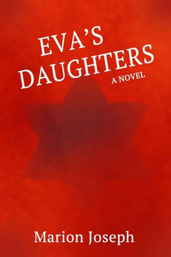 Eva's Daughters (ISBN # 978-1-9994939-0-5) Eva's Daughters (ISBN # 978-1-9994939-0-5)