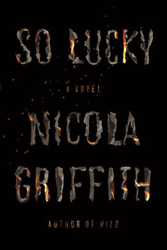 So Lucky: A Novel So Lucky: A Novel