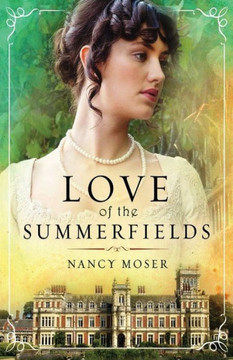 Love Of The Summerfields (Manor House) Love Of The Summerfields (Manor House)