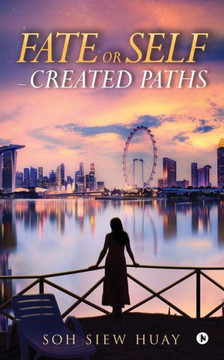 Fate Or Self - Created Paths. Fate Or Self - Created Paths.
