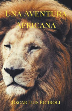 Una Aventura Africana (Africa Del Romance) (Spanish Edition)