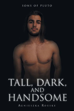 Tall, Dark, And Handsome