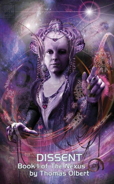 Dissent: Book I of The Nexus (1)