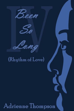 Been So Long 4 (Rhythm Of Love) Been So Long 4 (Rhythm Of Love)