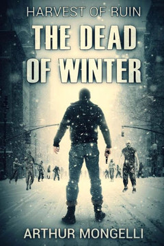 Harvest Of Ruin: Dead Of Winter Harvest Of Ruin: Dead Of Winter