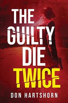 The Guilty Die Twice: A Legal Thriller (Brothers in Law)