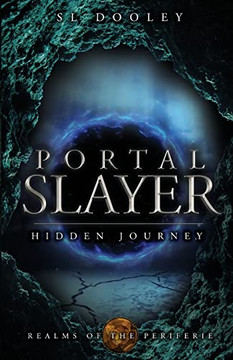 Portal Slayer: Hidden Journey Portal Slayer: Hidden Journey