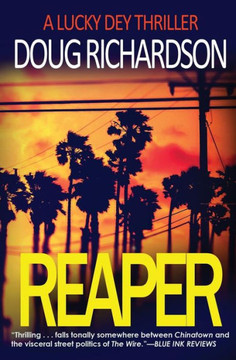 Reaper: A Lucky Dey Thriller Reaper: A Lucky Dey Thriller