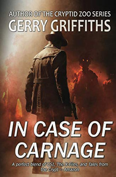 In Case of Carnage : A Paranormal Crime Novel