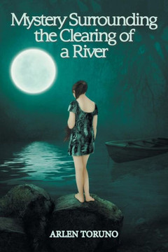 Mystery Surrounding The Clearing Of A River