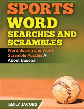Sports Word Searches And Scrambles - Baseball Sports Word Searches And Scrambles - Baseball