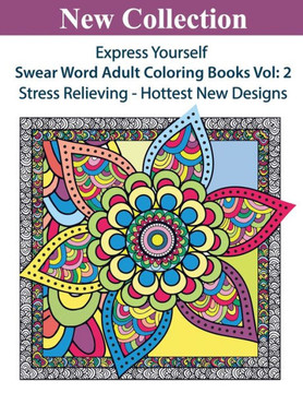 Express Yourself: Swear Word Adult Coloring Books Vol:2 (2)