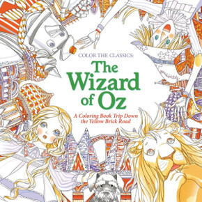 Color The Classics: Wizard Of Oz Color The Classics: Wizard Of Oz