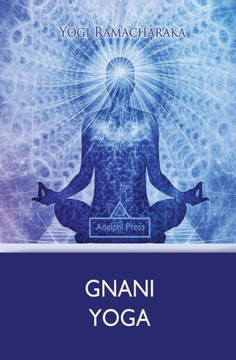 Gnani Yoga (Yoga Elements) Gnani Yoga (Yoga Elements)