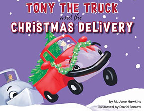 Tony The Truck And The Christmas Delivery