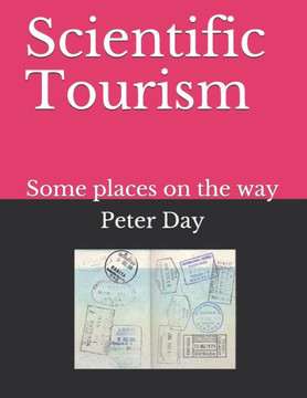 Scientific Tourism : Some Places On The Way