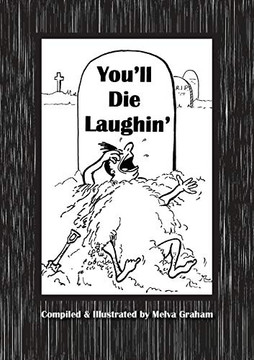 You'Ll Die Laughin'