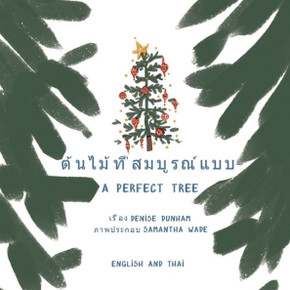 A Perfect Tree: Thai - English Story Version A Perfect Tree: Thai - English Story Version