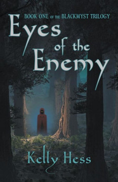 Eyes of the Enemy (BlackMyst Trilogy)
