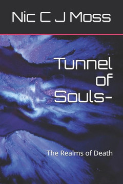 Tunnel Of Souls- : The Realms Of Death