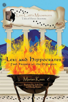 Lexi And Hippocrates : Find Trouble At The Olympics