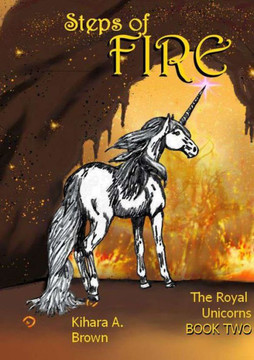 Steps Of Fire The Royal Unicorns Book Two