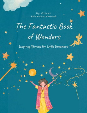 The Fantastic Book of Wonders The Fantastic Book of Wonders