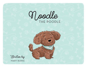 Noodle The Poodle Noodle The Poodle