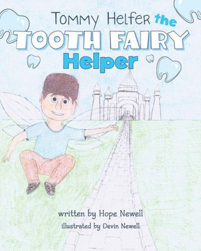 Tommy Helfer The Tooth Fairy Helper Tommy Helfer The Tooth Fairy Helper