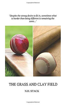 The Grass and Clay Field The Grass and Clay Field