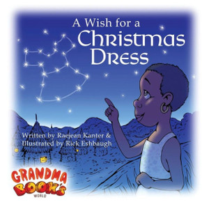 A Wish for a Christmas Dress (Grandma Book's World) A Wish for a Christmas Dress (Grandma Book's World)