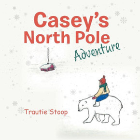 Casey'S North Pole Adventure