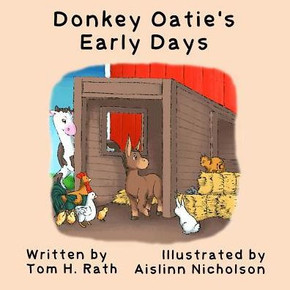 Donkey Oatie's Early Days Donkey Oatie's Early Days