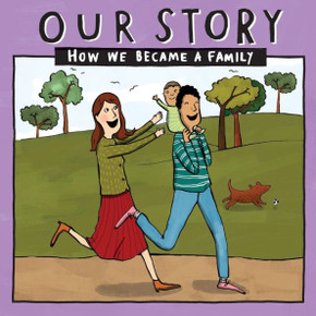 Our Story 011Hcdd1 : How We Became A Family