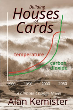 Building Houses Of Cards (The Road To Environmental Armegeddon)