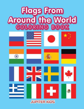 Flags From Around the World Coloring Book Flags From Around the World Coloring Book