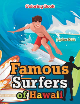 Famous Surfers of Hawaii Coloring Book Famous Surfers of Hawaii Coloring Book