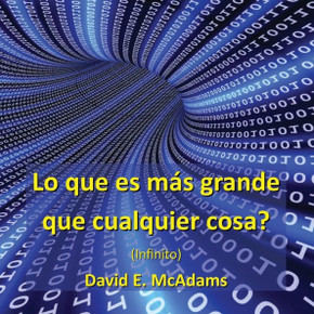 Lo Que Es Más Grande Que Cualquier Cosa?: Infinito (Libros De Matemáticas Para Niños) (Spanish Edition)