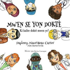 Mwen Se Yon Doktè : Ki Kalite Doktè Mwen Ye? Mwen Se Yon Doktè : Ki Kalite Doktè Mwen Ye?