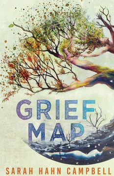 Grief Map (The Hellum and Neal Series in LGBTQIA+ Literature)