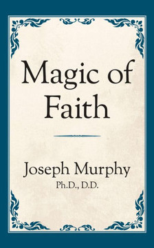 Magic Of Faith