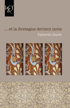 ... et la Bretagne devient mots (French Edition) ... et la Bretagne devient mots (French Edition)