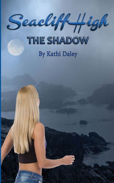 The Shadow (Seacliff High Book 6) The Shadow (Seacliff High Book 6)