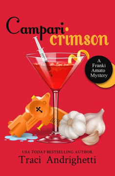 Campari Crimson (Franki Amato Mysteries)
