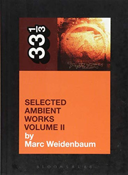 Aphex Twin's Selected Ambient Works, Vol. 2 Aphex Twin's Selected Ambient Works, Vol. 2