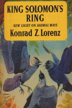 King Solomon'S Ring: New Light On Animal Ways King Solomon'S Ring: New Light On Animal Ways