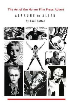 The Art Of The Horror Film Press Advert : Alurane To Alien