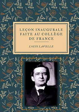 Leçon Inaugurale Faite Au Collège De France Le 2 Décembre 1941 (French Edition)