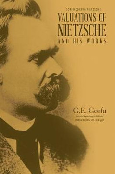 Valuations Of Nietzsche And His Works Valuations Of Nietzsche And His Works