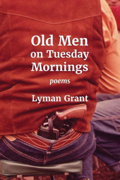 Old Men On Tuesday Mornings